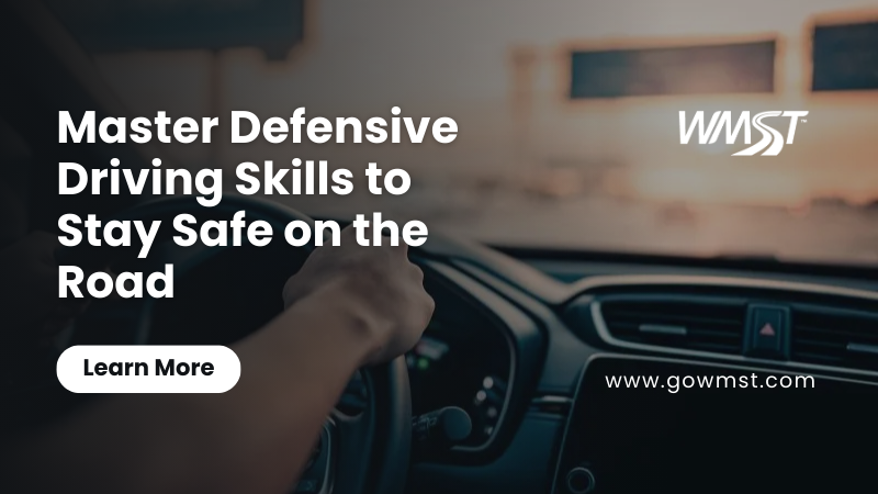 Master Defensive Driving Skills to Stay Safe on the Road