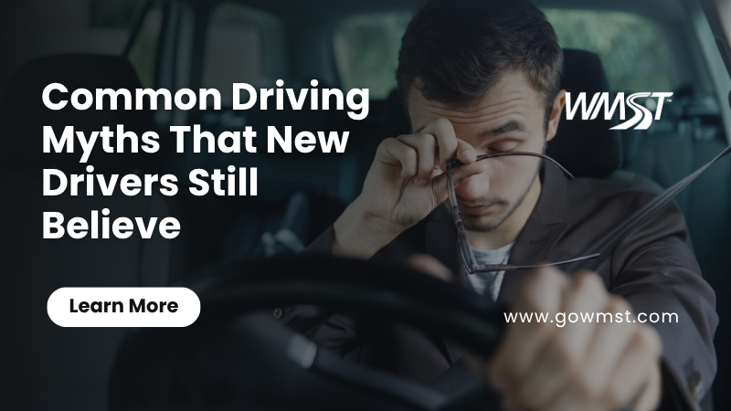 Common Driving Myths That New Drivers Still Believe