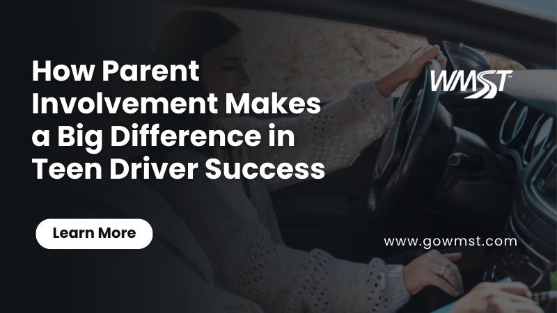 How Parent Involvement Makes a Big Difference in Teen Driver Success